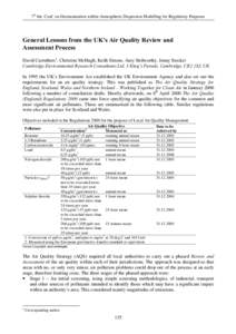 7th Int. Conf. on Harmonisation within Atmospheric Dispersion Modelling for Regulatory Purposes  *HQHUDO/HVVRQVIURPWKH8.¶V$LU4XDOLW\5HYLHZDQG $VVHVVPHQW3URFHVV David Carruthers1, Christine McHugh, Keith Simms, 