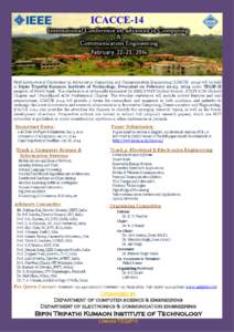 First International Conference on Advances in Computing and Communication Engineering (ICACCE[removed]will be held at Bipin Tripathi Kumaon Institute of Technology, Dwarahat on February 22-23, 2014 under TEQIP-II program 