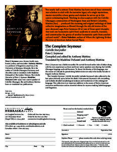 “For nearly half a century Tony Mattina has been one of those extremely rare scholars to stick with the narrative legacy of a single mysterious, master storyteller, whose genius and wisdom he serves up in this career-c