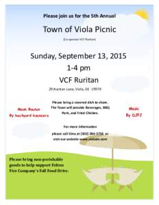 Please join us for the 5th Annual  Town of Viola Picnic (Co-sponsor VCF Ruritan)  Sunday, September 13, 2015