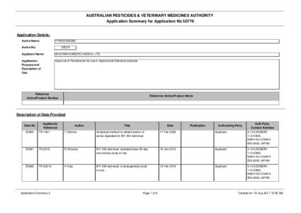 AUSTRALIAN PESTICIDES & VETERINARY MEDICINES AUTHORITY Application Summary for Application No[removed]Application Details: Active Name: