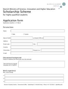 Danish Ministry of Science, Innovation and Higher Education  Scholarship Scheme for highly qualified students  Application form