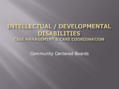 The Developmental Disability System: Effective Collaboration