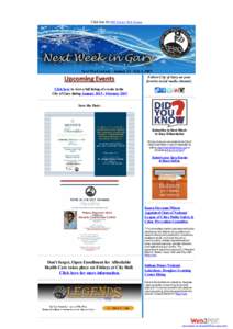Click here for PDF Version Web Version  Next Week in Gary - January 22 - Feb. 1, 2015 Follow City of Gary on your favorite social media channel.. Click here to view a full listing of events in the