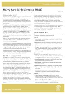 Department of Natural Resources and Mines Geological Survey of Queensland Heavy Rare Earth Elements (HREE) What are the Rare Earths? The Rare Earth Elements (REE) are a group of chemical elements