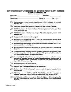 COYOTE SPRINGS WATER RESOURCES GENERAL IMPROVEMENT DISTRICT EASEMENT CHECKLIST Project Name: ____________________________________ Property Owner: __________________________________  Project No.: ___________________