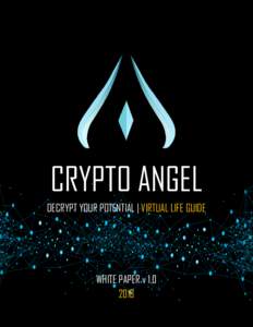 CRYPTO ANGEL DECRYPT YOUR POTENTIAL | VIRTUAL LIFE GUIDE WHITE PAPER v