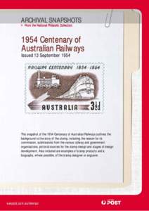 ARCHIVAL SNAPSHOTS > From the National Philatelic Collection 1954 Centenary of Australian Railways Issued 13 September 1954