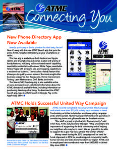 MARCH 2014 | vol 12 issue 2  New Phone Directory App Now Available Need a quick way to find a plumber for that leaky faucet? Now it’s easy with the new ATMC Search app that puts the
