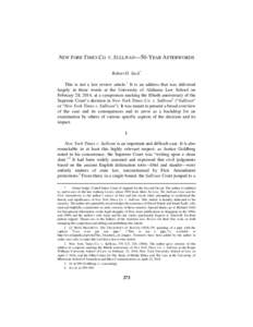 New York Times Co. v. Sullivan / Actual malice / Public figure / Hugo Black / Freedom of speech in the United States / Near v. Minnesota / Anthony Lewis / Sullivan / United States Constitution / Law / Defamation / First Amendment to the United States Constitution