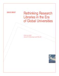 ISSUE BRIEF  Rethinking Research Libraries in the Era of Global Universities