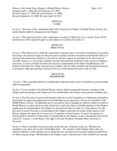 Bylaws of the South Texas Chapter of Health Physics Society Adopted April 1, 1964; Revised February 25, 1995; Revised August 17, 1998; Revised February 12, 2000; Revised September 19, 2009; Revised April 18, 2015  Page 1