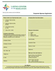 Serving Latino families across the Midlands.  Corporate Sponsor Application Please select your Sponsorship Level: Premium Sponsorship