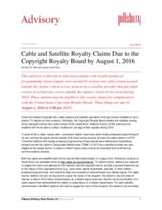Cable and Satellite Royalty Claims Due to the Copyright Royalty Board by August 1, 2016