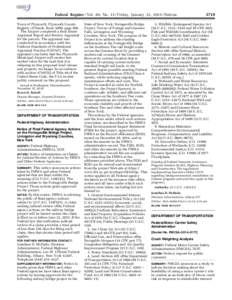 Federal Register / Vol. 80, No[removed]Friday, January 23, [removed]Notices State of New York: Portageville Bridge Project, Towns of Portage and Genesee Falls, Livingston and Wyoming Counties, New York. The purpose of the Pr