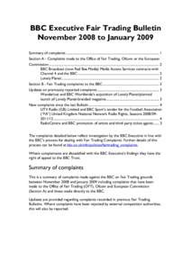 BBC Executive Fair Trading Bulletin November 2008 to January 2009 Summary of complaints .............................................................................................................. 1 Section A - Complai