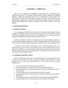 APPROACH  LA CWCS--DEC 2005 CHAPTER 3. APPROACH The task of developing the comprehensive strategy has been coordinated among