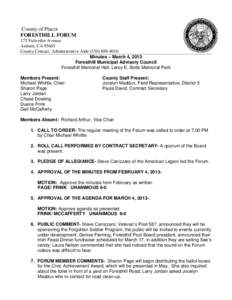County of Placer FORESTHILL FORUM 175 Fulweiler Avenue Auburn, CA[removed]County Contact: Administrative Aide[removed]Minutes – March 4, 2013