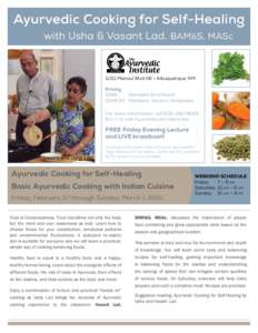 Ayurvedic Cooking for Self-Healing with Usha & Vasant Lad, BAM&S, MASc[removed]Menaul Blvd NE • Albuquerque, NM