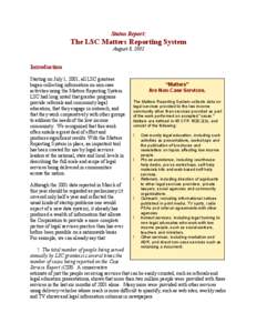 Status Report:  The LSC Matters Reporting System August 8, 2002  Introduction