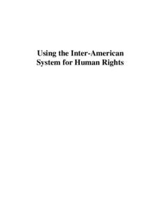 International relations / Politics / Organization of American States / International human rights law / Inter-American Commission on Human Rights / Global Rights / Non-governmental organization / Rights-based approach to development / Regional human rights regimes / Human rights / Ethics / International law