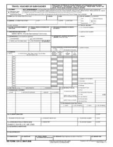 Read Privacy Act Statement, Penalty Statement, and Instructions on back before completing form. Use typewriter, ink, or ball point pen. PRESS HARD. DO NOT use pencil. If more space is needed, continue in remarks. TRAVEL 