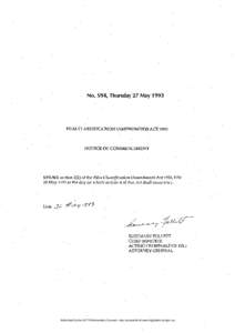 No. 594, Thursday 27 May[removed]FILM CLASSIFICATION (AMENDMENT) ACT 1993 NOTICE OF COMMENCEMENT