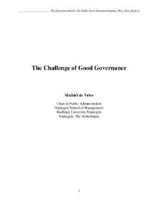 The Innovation Journal: The Public Sector Innovation Journal, 18(1), 2013, article 2.  The Challenge of Good Governance Michiel de Vries Chair in Public Administration