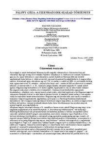 PÁLFFY GÉZA: A TIZENHATODIK SZÁZAD TÖRTÉNETE A borítón a Georg Braun és Franz Hogenberg kiadásában megjelent Civitates orbis terrarum VI. kötetének (Köln, [removed]lapján közzétett Buda-metszet egy részlete látható.