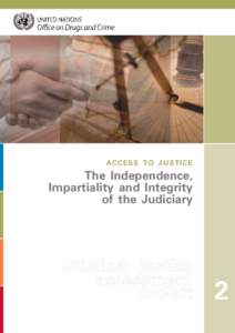Law / Judicial independence / Political philosophy / Offence of scandalizing the court in Singapore / Judicial independence in Singapore / Separation of powers / Government / Judiciary