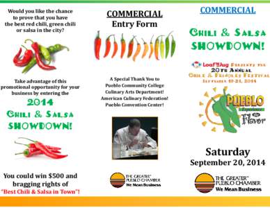 Would you like the chance to prove that you have the best red chili, green chili or salsa in the city?  COMMERCIAL