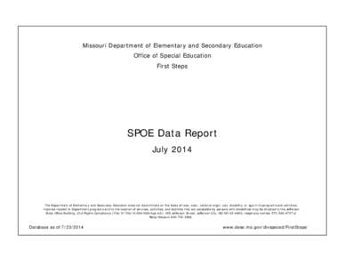 Missouri Department of Elementary and Secondary Education Office of Special Education First Steps SPOE Data Report July 2014