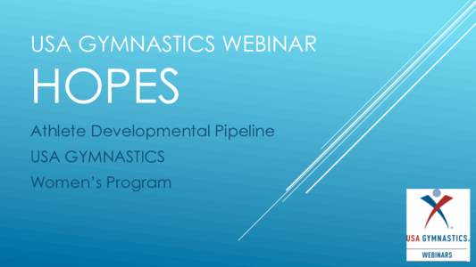 USA GYMNASTICS WEBINAR  HOPES Athlete Developmental Pipeline USA GYMNASTICS