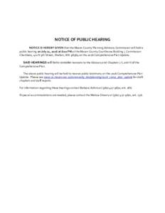 NOTICE OF PUBLIC HEARING NOTICE IS HEREBY GIVEN that the Mason County Planning Advisory Commission will hold a public hearing on July 11, 2016 at 6:00 PM at the Mason County Courthouse Building I, Commission Chambers, 41
