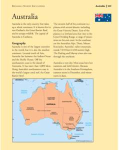 Australia  BRITANNICA STUDENT ENCYCLOPEDIA Australia Australia is the only country that takes