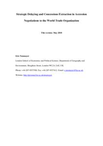 Strategic Delaying and Concessions Extraction in Accession Negotiations to the World Trade Organization This version: May[removed]Eric Neumayer