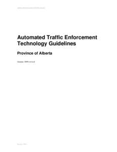 Alberta Solicitor General and Public Security  Automated Traffic Enforcement Technology Guidelines Province of Alberta (January[removed]revised
