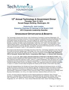 Page 1 of 4 - April 16, 2014  12th Annual Technology & Government Dinner Thursday, June 12, 2014 Ronald Reagan Building, Washington, DC Featuring Dr. Jack London,