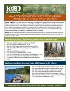 KING CONSERVATION DISTRICT FUNDING invested IN the CITY OF Burien Grant Awards—King Conservation District awards grants to local governments, nonprofit organizations, tribes, and other agencies to improve natural resou