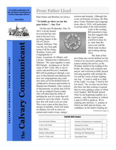 A monthly publication for the members and friends of Calvary Episcopal Church From Father Lloyd Dear Sisters and Brothers at Calvary,
