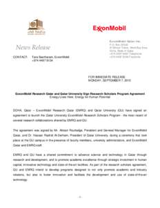 ExxonMobil Qatar Inc. P.O. BoxAl Wosail Tower, West Bay Area Doha, State of Qatar +Telephone +Facsimile