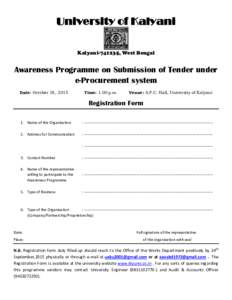 University of Kalyani Kalyani, West Bengal Awareness Programme on Submission of Tender under e-Procurement system Date: October 01, 2015