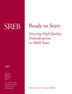 Ready to Start: Ensuring High-Quality Prekindergarten in SREB States  2007