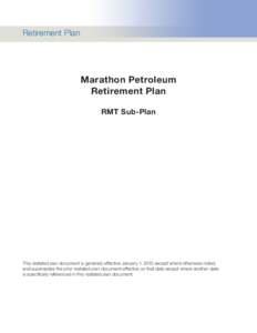 Retirement Plan  Marathon Petroleum Retirement Plan RMT Sub-Plan