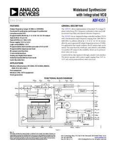 Wideband Synthesizer with Integrated VCO ADF4351 Data Sheet FEATURES