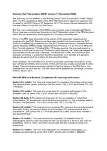 Summary for Policymakers (SPM; version 11 NovemberThe Summary for Policymakers of the Working Group I (WGI) Contribution Climate Change 2013: The Physical Science Basis to the IPCC Fifth Assessment Report was appr