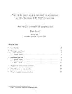 Aperçu du fonds ancien imprimé en astronomie au SCD Sciences UdS–ULP Strasbourg Avis sur les priorités de numérisation Denis Roegel ∗ 3 avril 2013