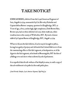 TAKE NOTICE! JOHN MOSHER, deƒerted from the Loyal American Regiment of foot, Augu¥ 6, 1779, commanded by Col. Beverley Robinƒon and Captain Jo¬ua Barnes’ company, quartered at Kingƒbridge, NY, 17 Years of age, 5 f