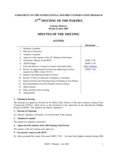 AGREEMENT ON THE INTERNATIONAL DOLPHIN CONSERVATION PROGRAM  17TH MEETING OF THE PARTIES Cancun (Mexico) 20 and 22 June 2007