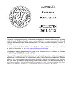 VALPARAISO UNIVERSITY SCHOOL OF LAW    BULLETIN